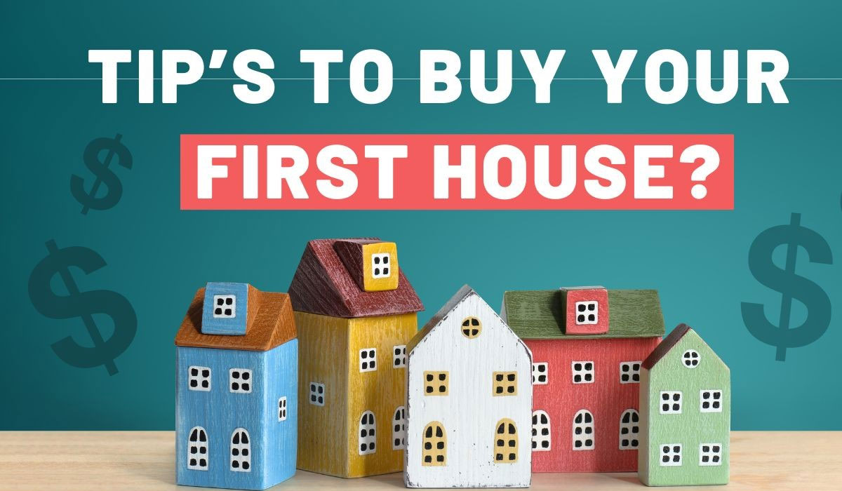 The Complete Guide to Buying Your First Home